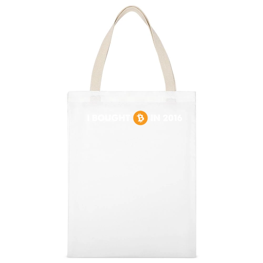 I Bought Bitcoin In 2016 Funny Digital Currency Money White Canvas Tote Shopping Bag