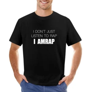 I Dont Just Listen To Rap I Amrap Funny Crossfit Fitness Wod Workout T Asian Size Men T-Shirt