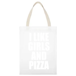 I Like Girls And Pizza Funny Food Lovers Graphic Tee Shirt White Canvas Tote Shopping Bag