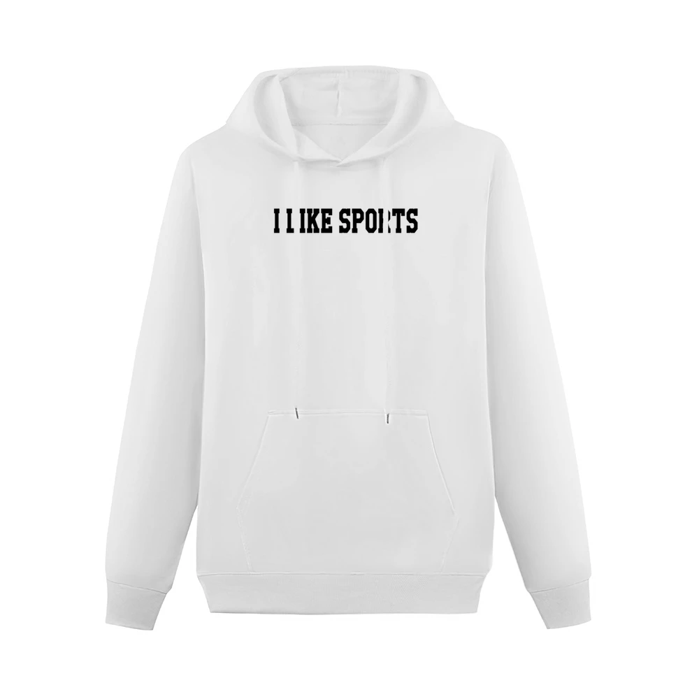 I Like Sports Fun Graphic Men Hoodie With Pocket