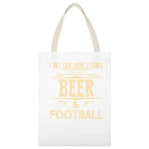 I Only Care About 2 Things Beer And Football White Canvas Tote Shopping Bag