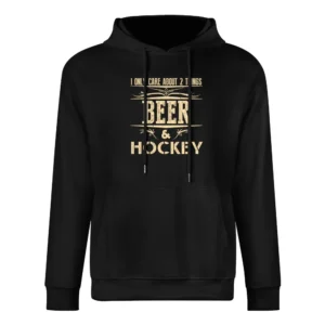 I Only Care About 2 Things Beer And Hockey European Size Men Hoodie