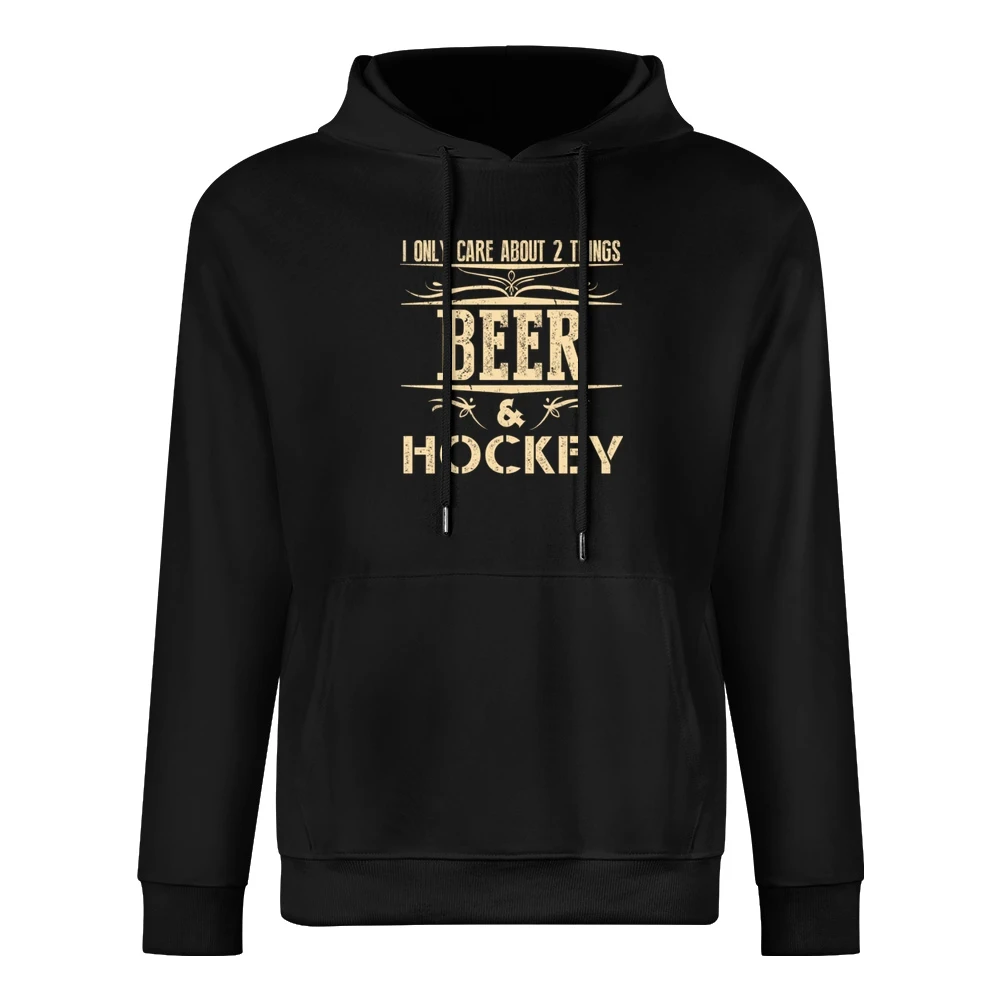 I Only Care About 2 Things Beer And Hockey European Size Men Hoodie