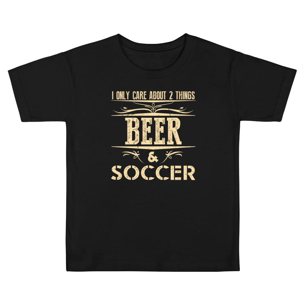 I Only Care About 2 Things Beer And Soccer Kids Boys Girls T-Shirt