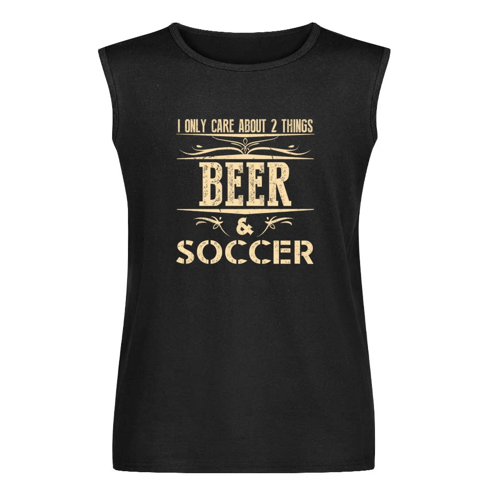 I Only Care About 2 Things Beer And Soccer Men Sleeveless T-Shirt