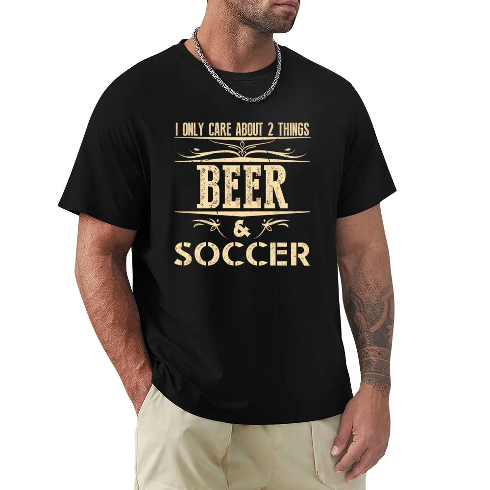 I Only Care About 2 Things Beer And Soccer Premium Men T-shirt