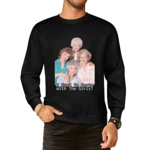 I Partied With The Golden Girls Funny Retro European Size Pullover Sweater