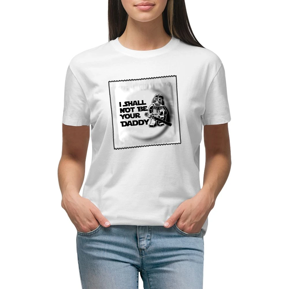 I Shall Not Be Your Father Funny Premium Women Ladies T-shirt