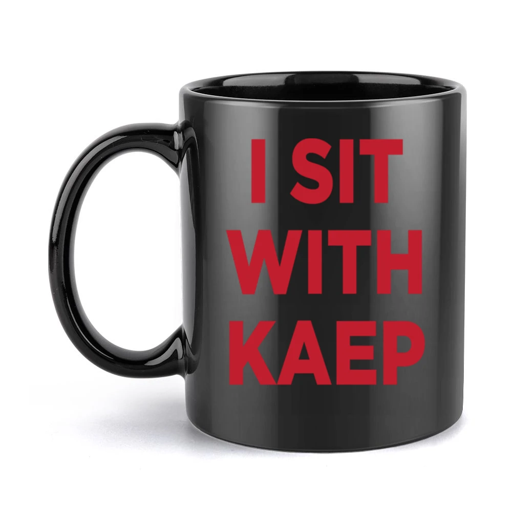 I Sit With Kaep Colin Kaepernick Support National Anthem Protest Footb Black Mug
