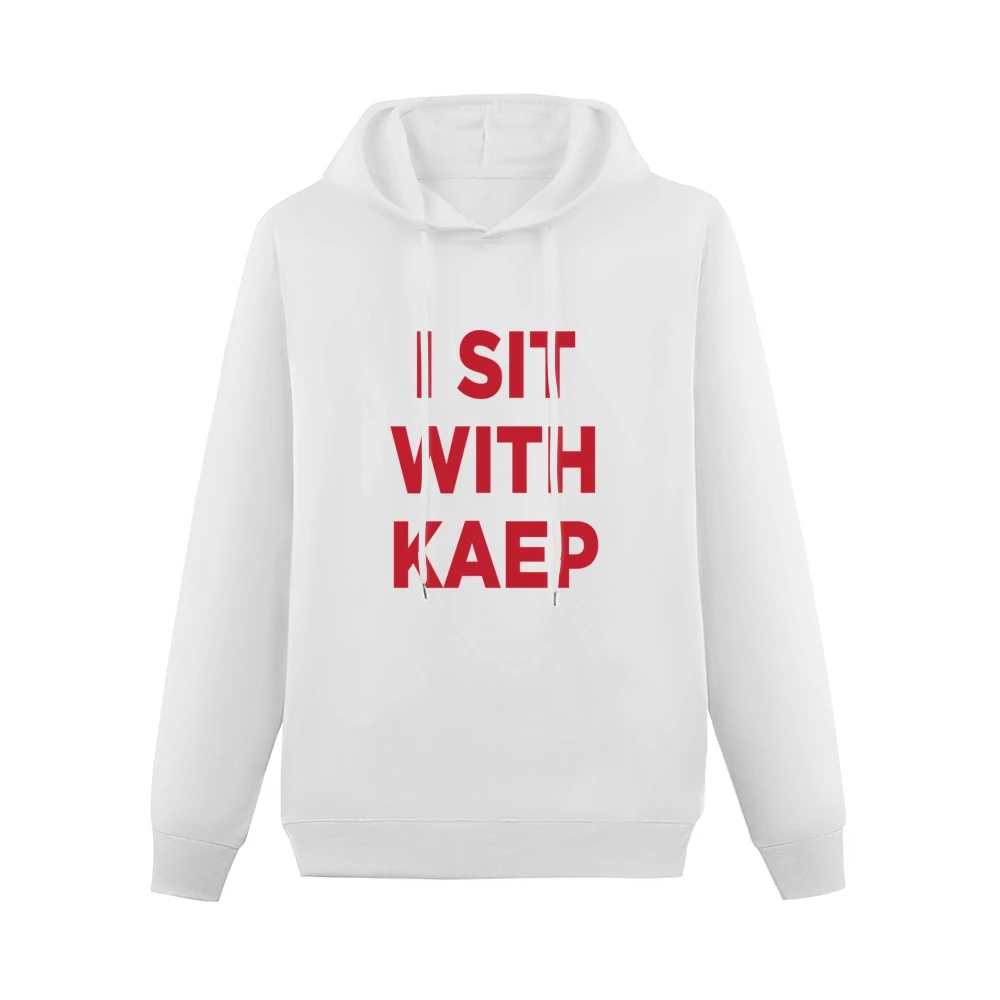 I Sit With Kaep Colin Kaepernick Support National Anthem Protest Footb Men Hoodie Without Pocket