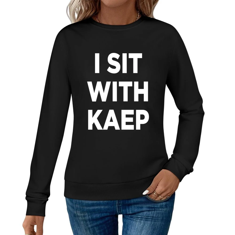 I Sit With Kaep Colin Kaepernick Support National Anthem Protest Footb Women Pullover Sweatshirt