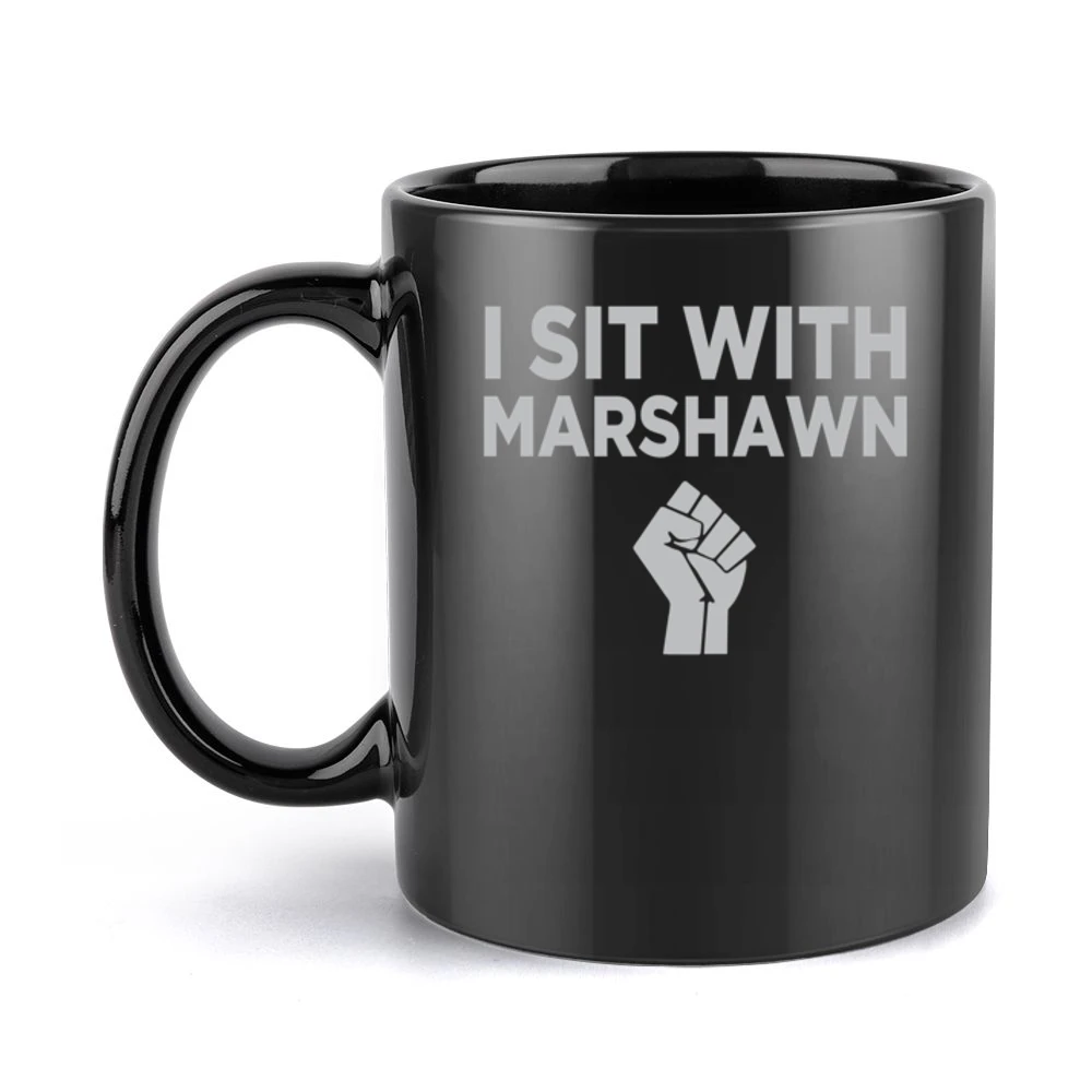 I Sit With Marshawn Lynch Support National Anthem Protest Football T S Black Mug
