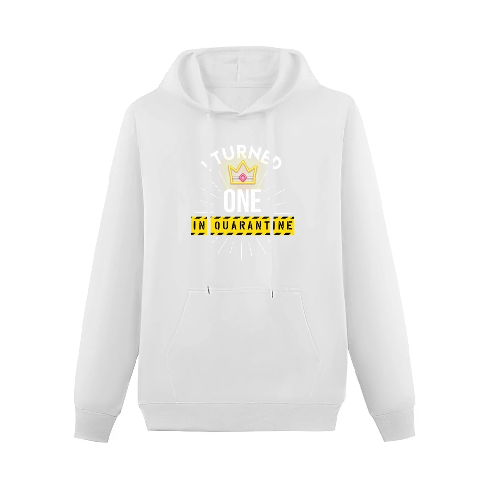 I Turned One In Quarantine Baby Men Hoodie With Pocket