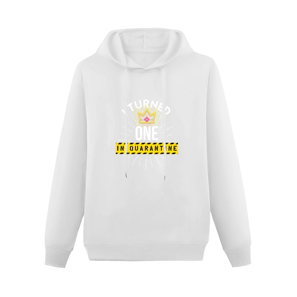 I Turned One In Quarantine Baby Men Hoodie Without Pocket