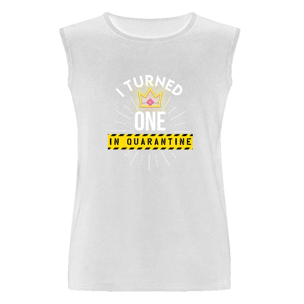 I Turned One In Quarantine Baby Men Sleeveless T-Shirt