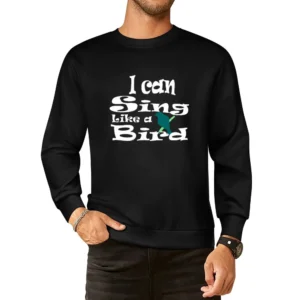 I can sing link a bird European Size Pullover Sweater