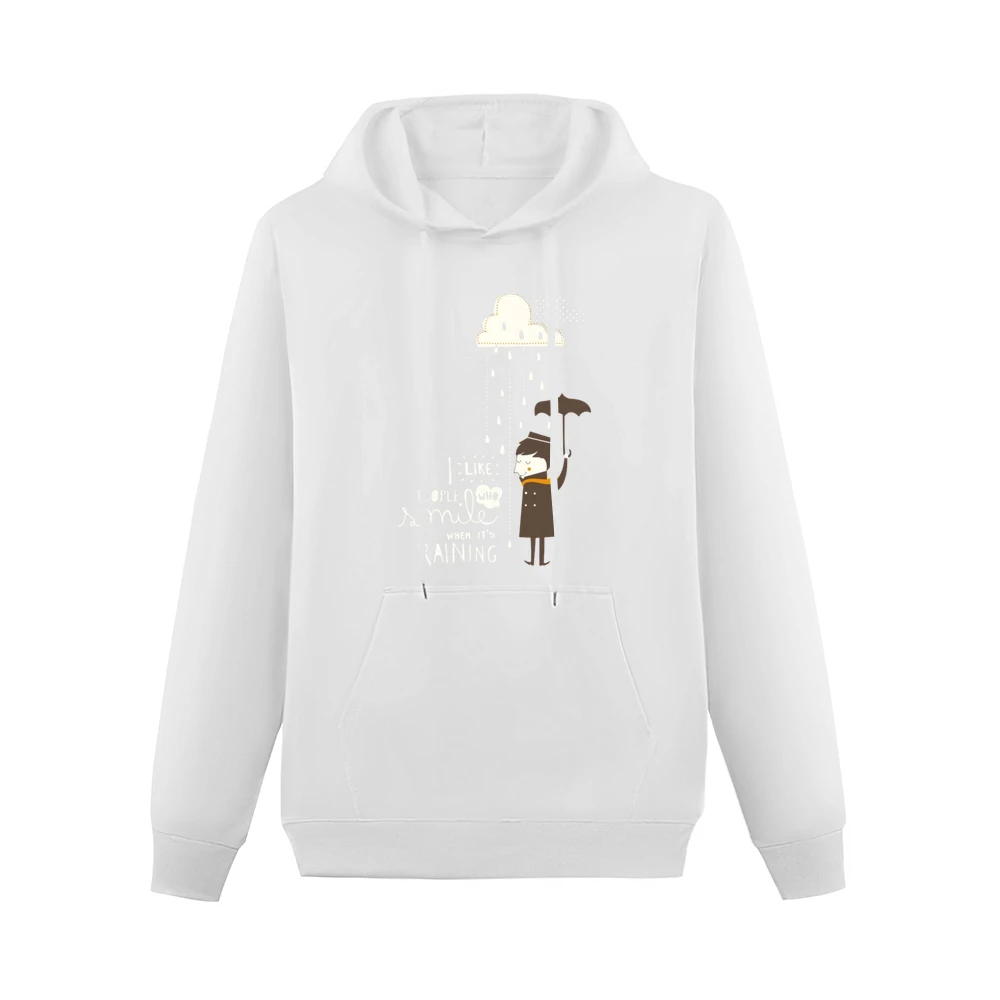 I like people who smile when it's raining Men Hoodie With Pocket