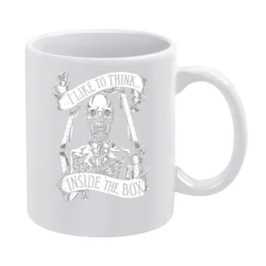 I like to think inside the box - Funny Skeleton in the coffin White Mug