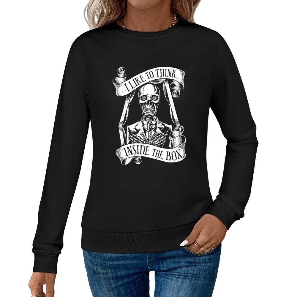 I like to think inside the box - Funny Skeleton in the coffin Women Pullover Sweatshirt