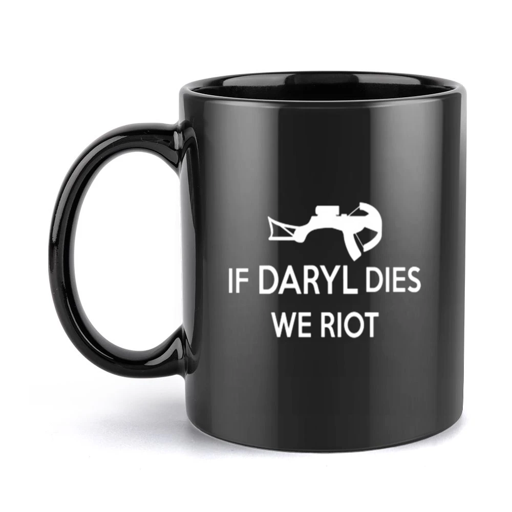 If Daryl Dies We Riot Tshirt Black Mug
