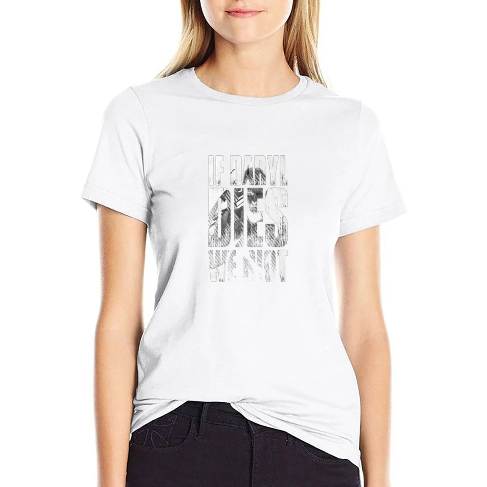 If Daryl Dies We Riot Tshirt US Size Women Ladies T-shirt