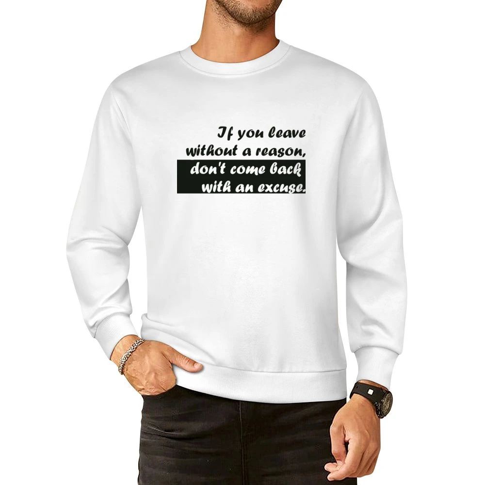 If you leave without a reason European Size Pullover Sweater