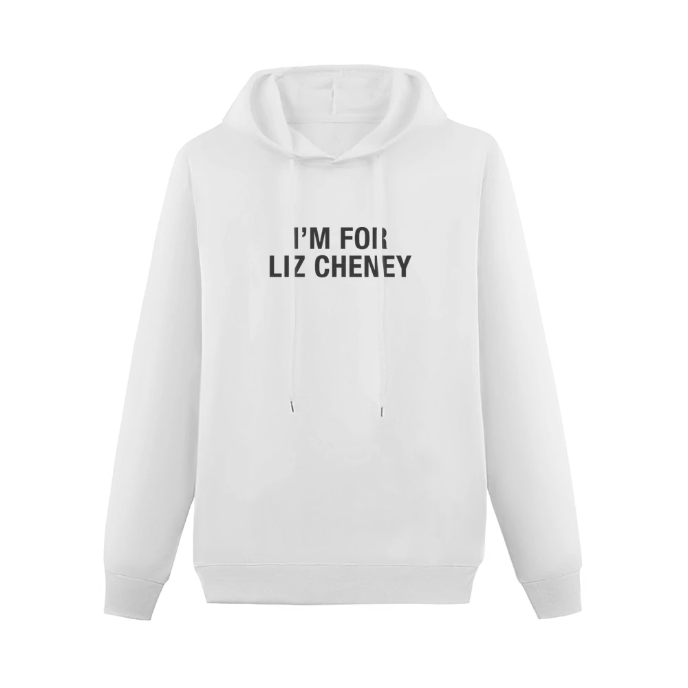 I'm For Liz Cheney As Seen On Kevin Costner Men Hoodie Without Pocket