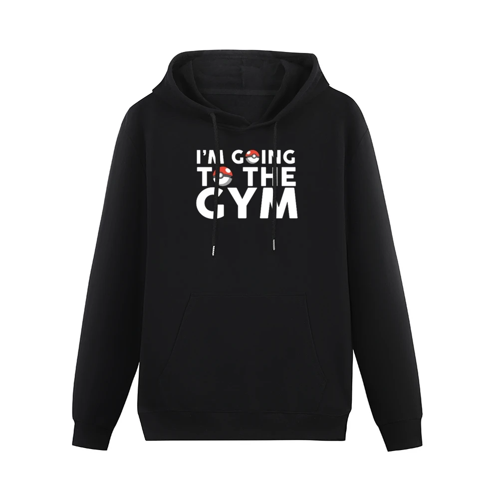 Im Going To The Gym Fun Pokemon Go Apparel Tee Shirt Men Hoodie With Pocket