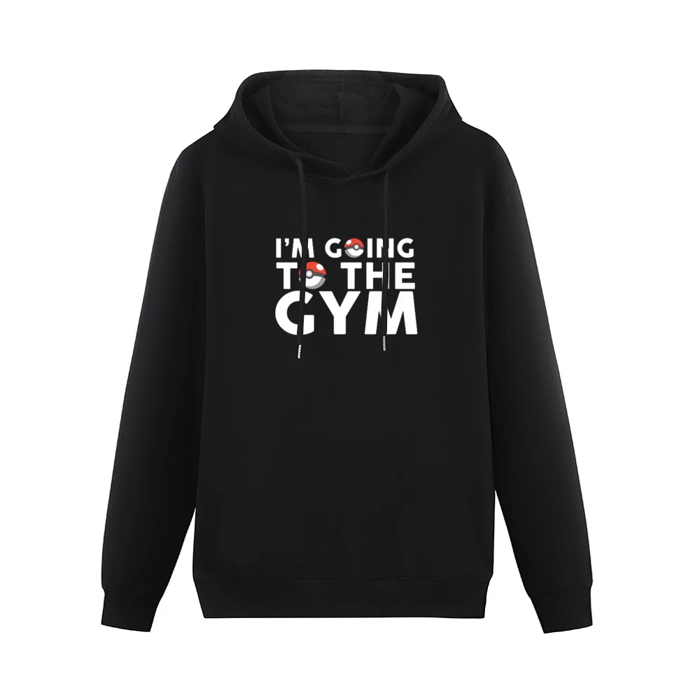 Im Going To The Gym Fun Pokemon Go Apparel Tee Shirt Men Hoodie Without Pocket
