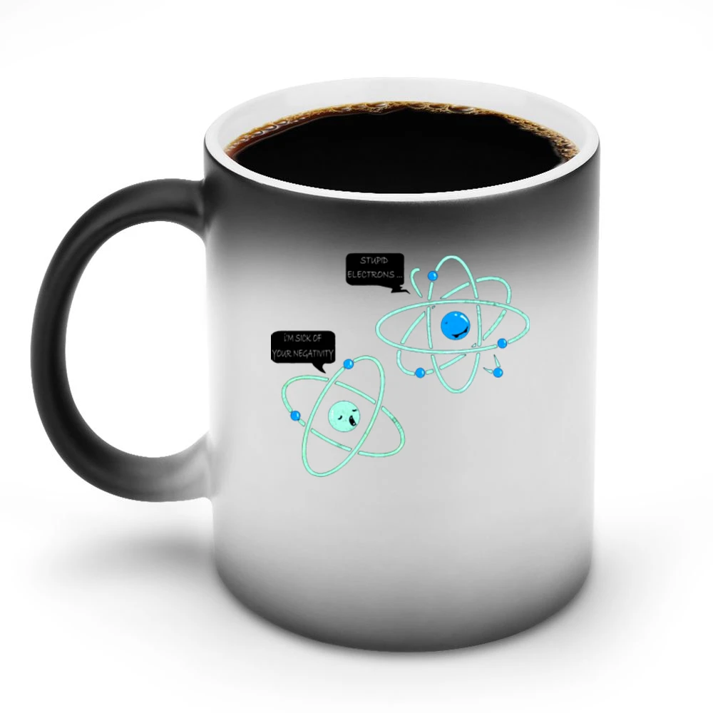 I'm Sick of your Negativity Discoloration Mug