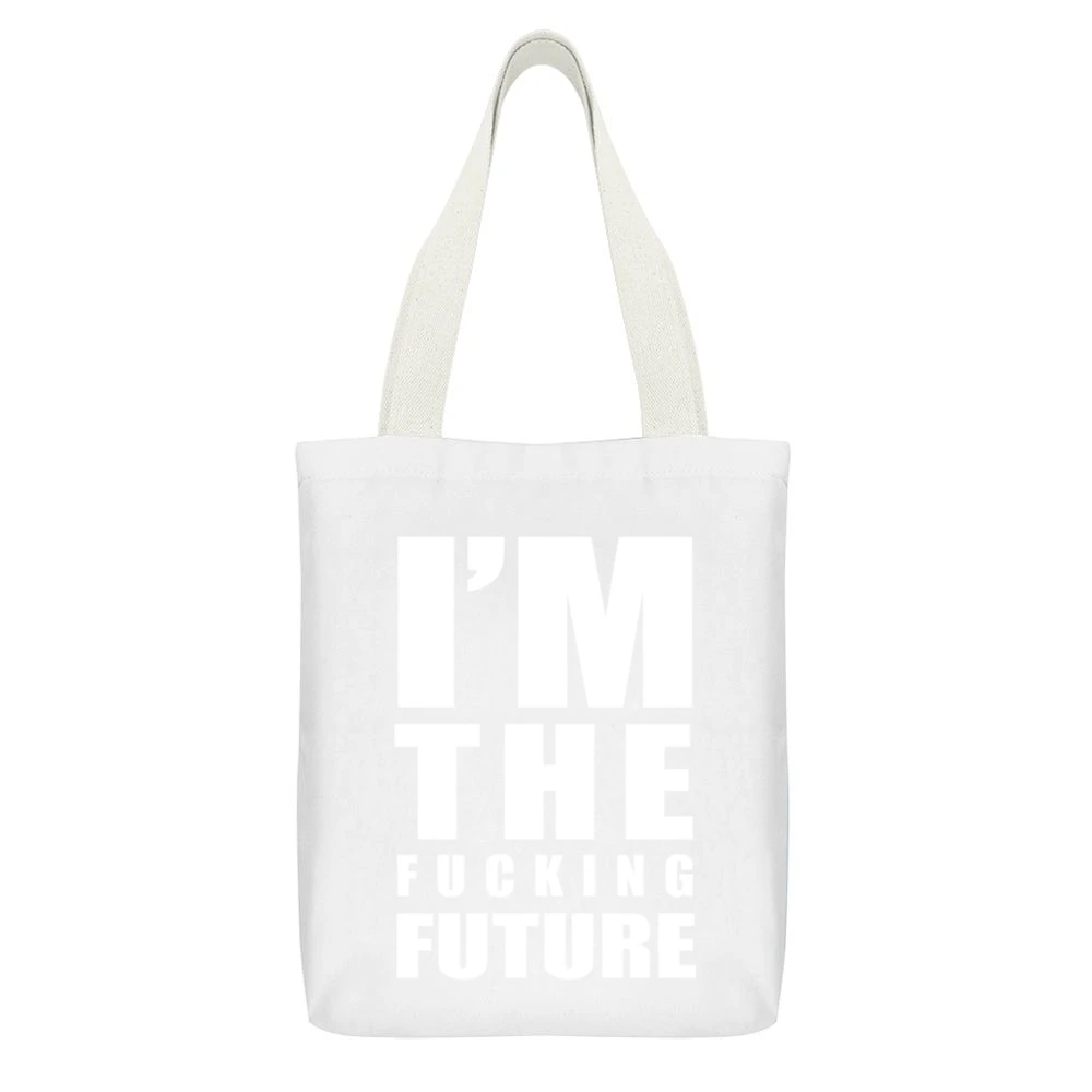 Im The Fucking Future Fun Graphic Grunge White Canvas Tote Shopping Bag With Interior Pocket