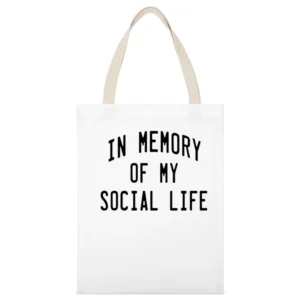 In Memory Of My Social Life Funny Graphic White Canvas Tote Shopping Bag