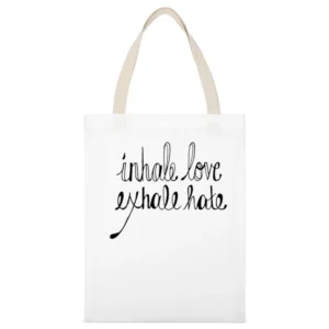 Inhale Love Exhale Hate Cool Popular Instagram Blog Graphic White Canvas Tote Shopping Bag