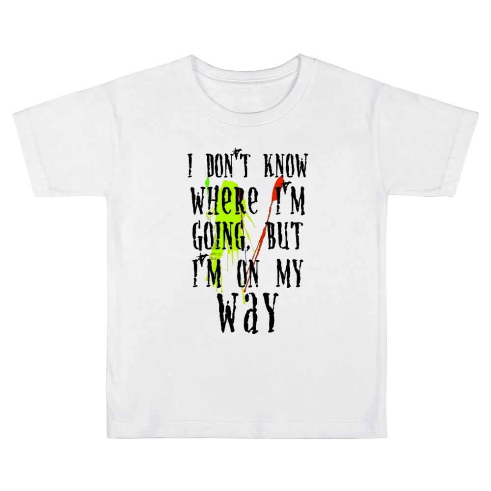 Ink stains - I dont know where i'm going but i'm on my way Kids Boys Girls T-Shirt