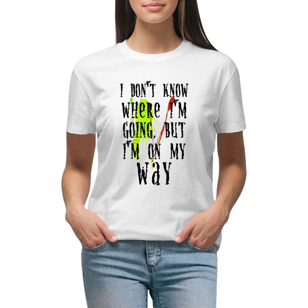 Ink stains - I dont know where i'm going but i'm on my way Premium Women Ladies T-shirt