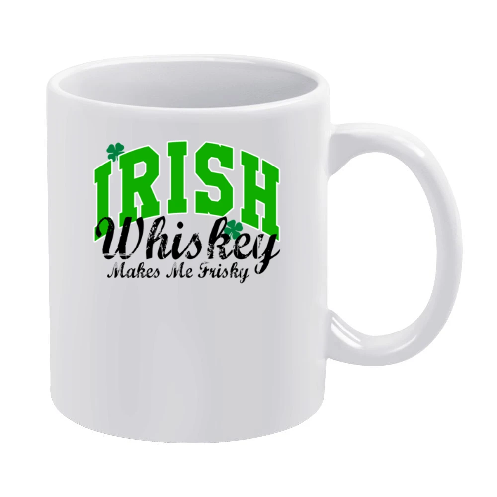 Irish Whiskey Makes Me Frisky Funny Tee Shirt White Mug