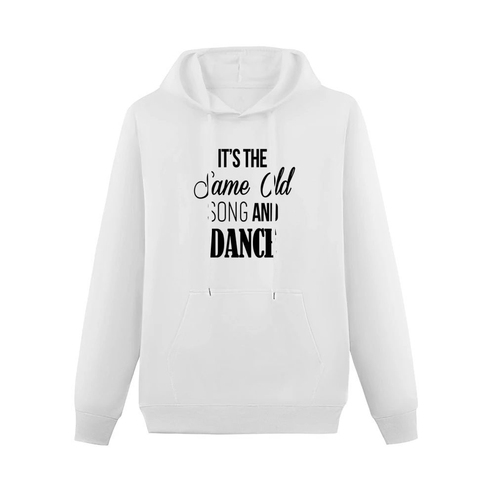 Its The Same Old Song And Dance Fun Graphic Music Men Hoodie With Pocket