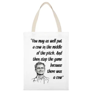 Jose Mourinho Best Quotes Put A Cow On Pitch Soccer Football White Canvas Tote Shopping Bag