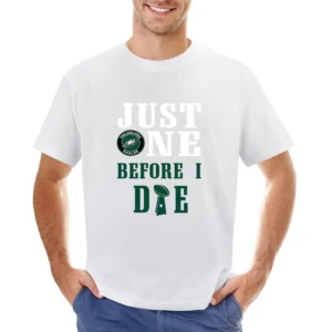 Just One Before I Die Football Team Philadelphia Asian Size Men T-Shirt