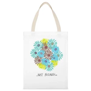 Just because blooming colour flowers White Canvas Tote Shopping Bag