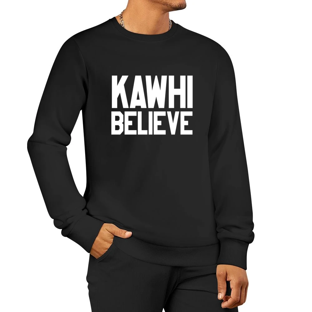 Kawhi Believe San Antonio Basketball Men Pullover Sweatshirt