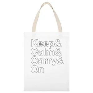 Keep Calm And Carry On Fun Graphic Tee Shirt White Canvas Tote Shopping Bag