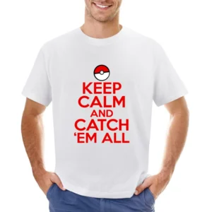 Keep Calm And Catch Em All Funny Pokemon Graphic Asian Size Men T-Shirt