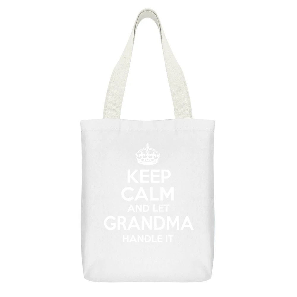 Keep Calm And Let Grandma Handle It Tshirt (all Styles And Colors Avai White Canvas Tote Shopping Bag With Interior Pocket