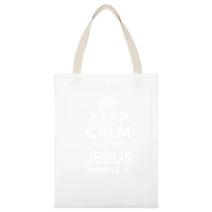 Keep Calm And Let Jesus Handle It Tshirt White Canvas Tote Shopping Bag