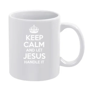 Keep Calm And Let Jesus Handle It Tshirt White Mug