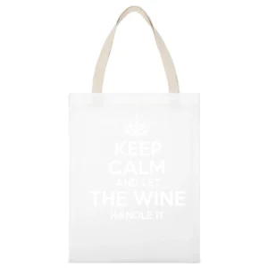 Keep Calm And Let The Wine Handle It White Canvas Tote Shopping Bag
