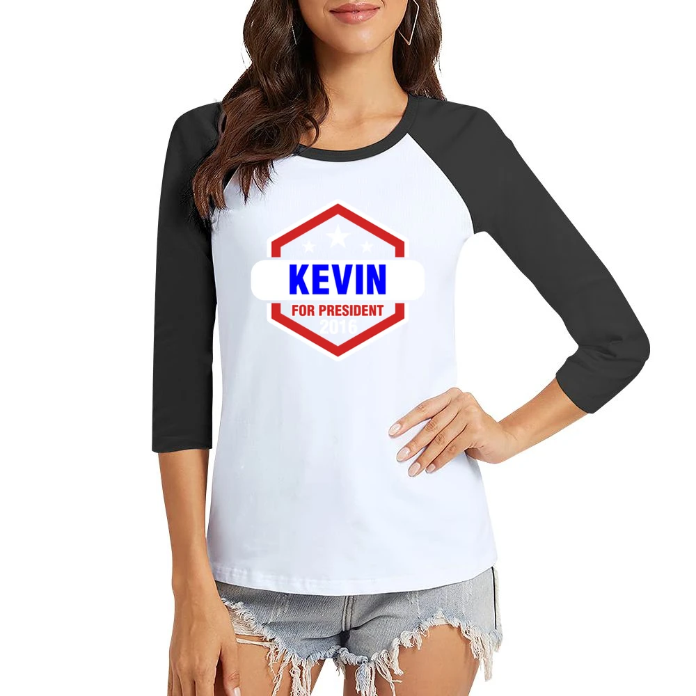Kevin For President 2016 The League TV Show Women Ladies 3-4 Sleeve T-Shirt