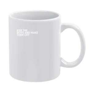 Kiss The Boys And Make Them Cry Fun Graphic White Mug