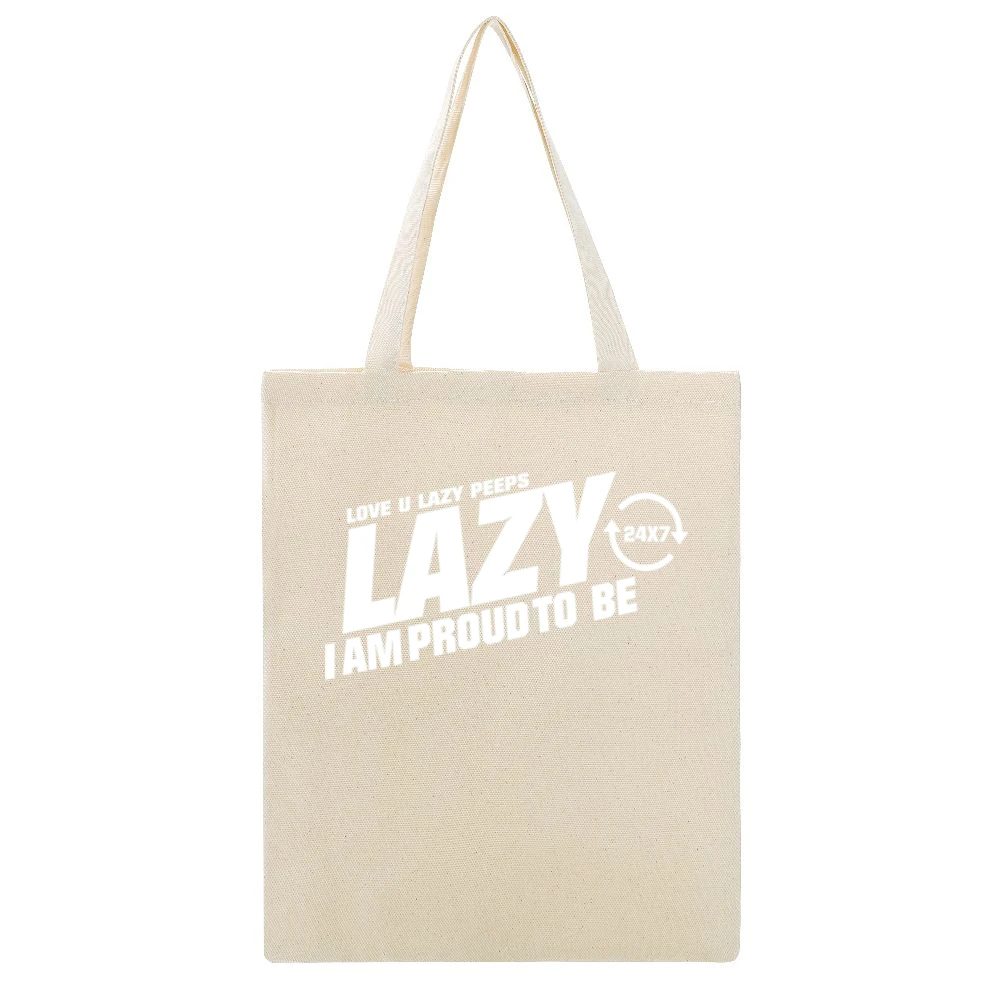 Lazy I am Proud to be - love you lazy peps Beige Canvas Tote Shopping Bag